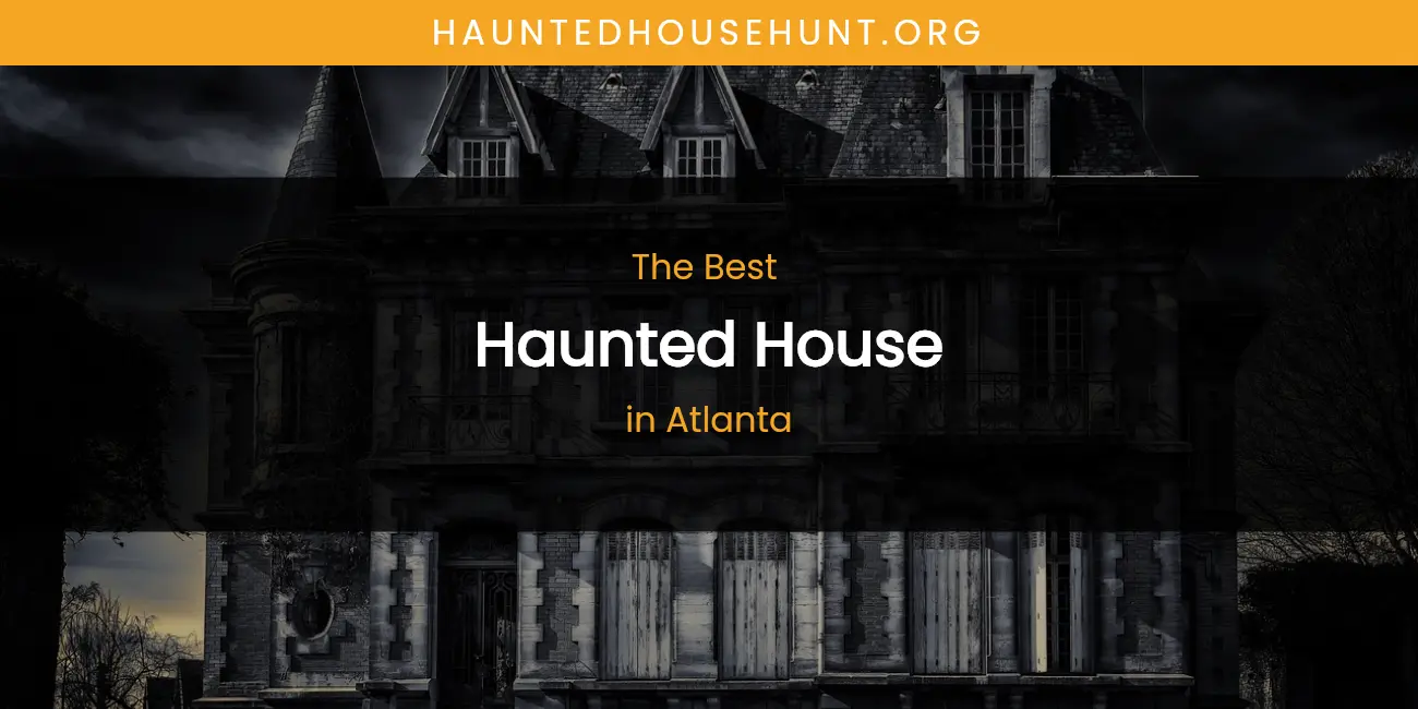 The Absolute Best Haunted House in Atlanta featured